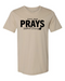Dad that Prays Tee