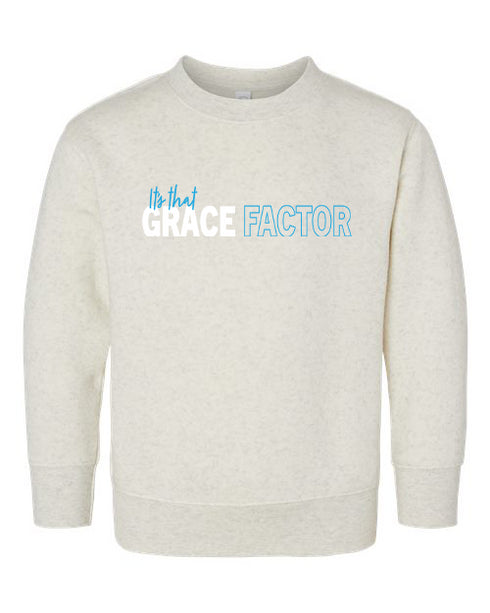 Its that Grace Factor Toddler Sweatshirt | Teal