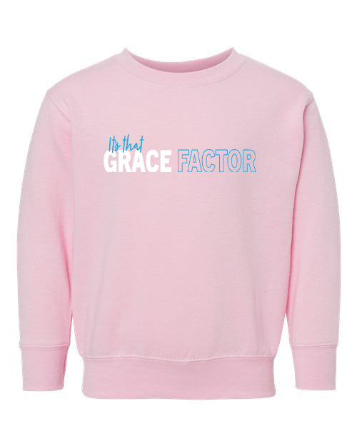 Its that Grace Factor Toddler Sweatshirt | Teal