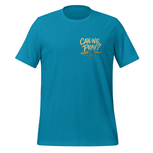 Can We Pray T-shirt