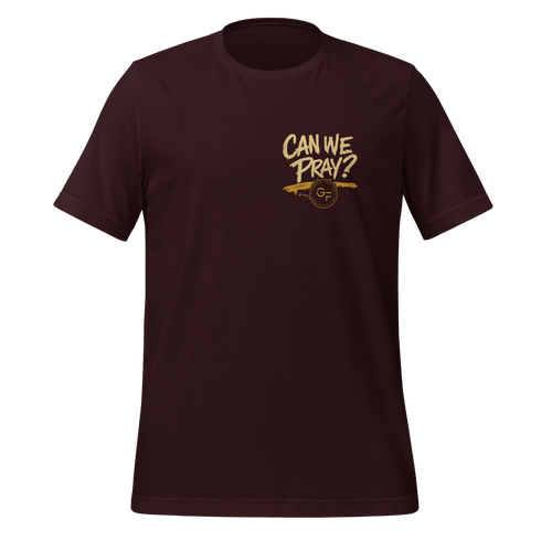 Can We Pray T-shirt